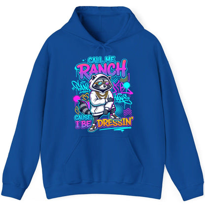 Call Me Ranch Cause I Be Dressin' raccoon Hoodie Royal product mockup