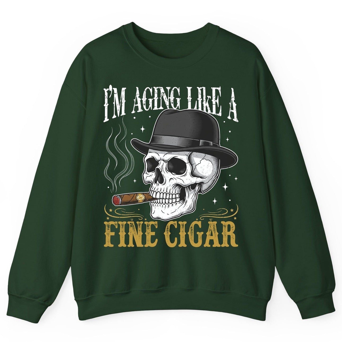 I'm Aging Like a Fine Cigar smoking skull Sweatshirt Forest Green product mockup