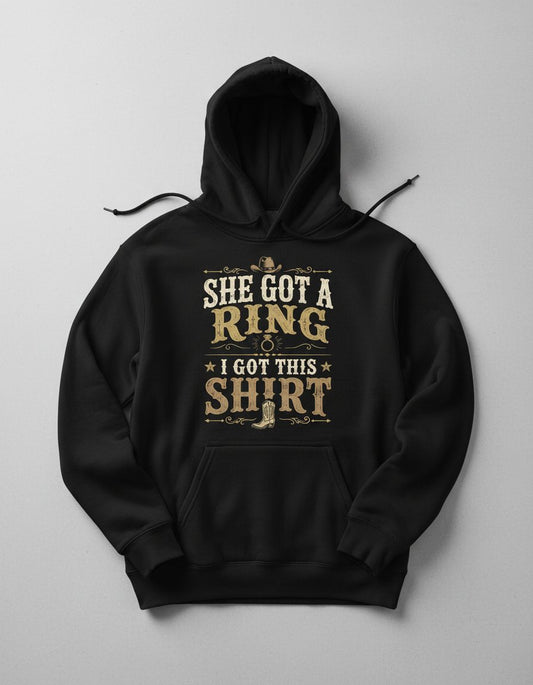 SHE GOT a RING I GOT THIS SHIRT Funny Bachelor Party Hoodie - product mockup - Black