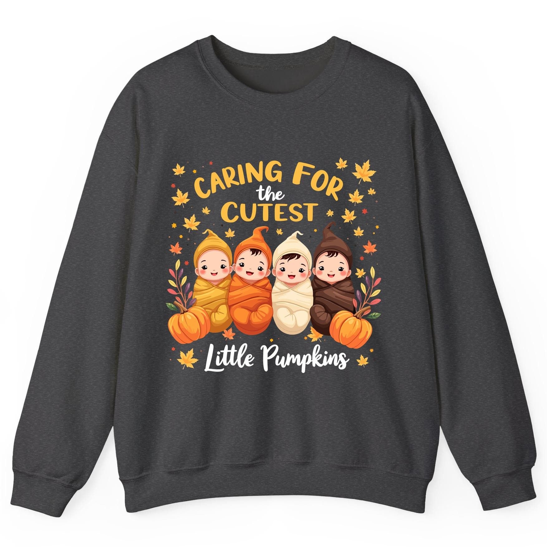Caring for the Cutest Little Pumpkins swaddled babies Sweatshirt Dark Heather product mockup