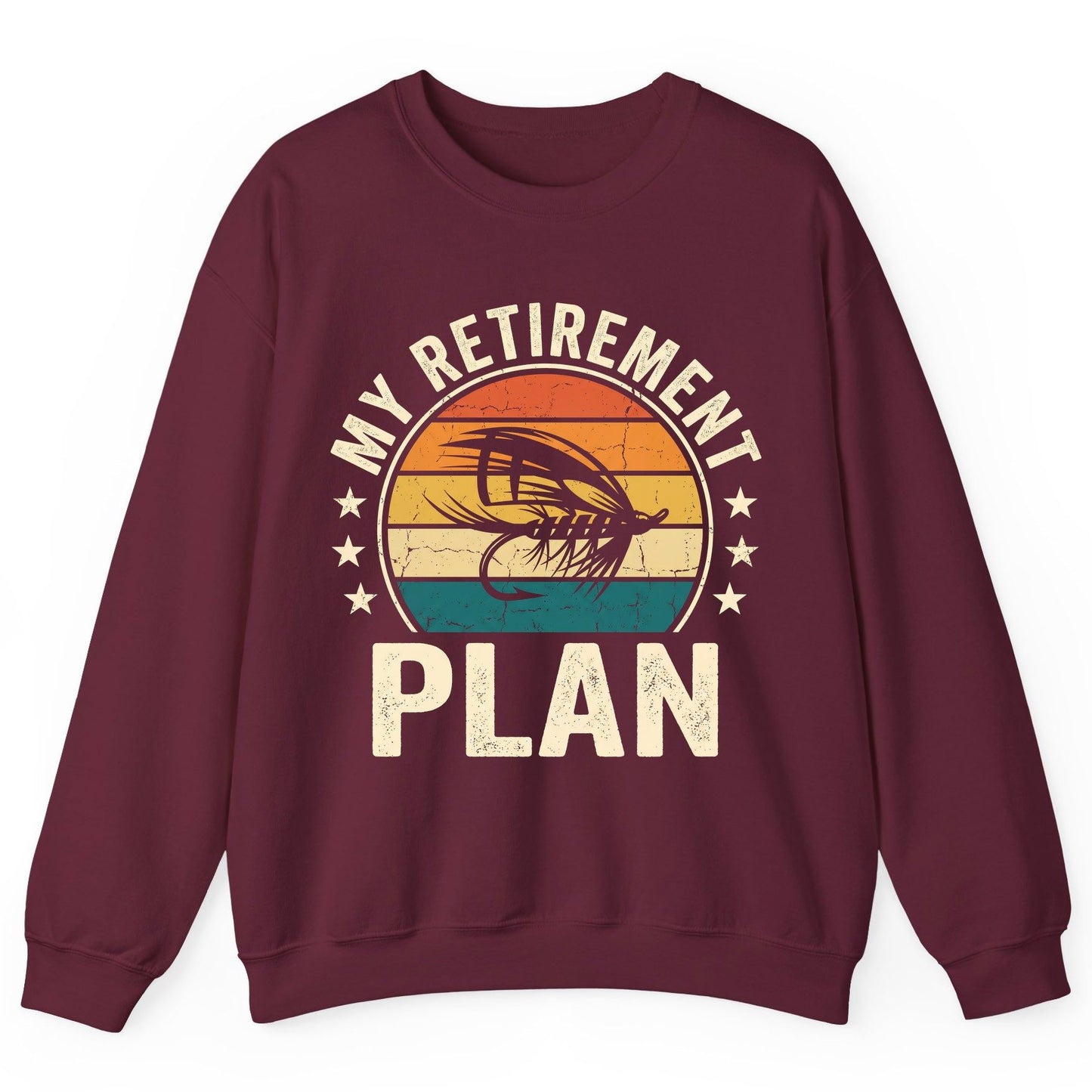My Retirement Plan fly fishing Sweatshirt Maroon product mockup