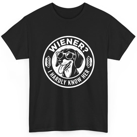 Wiener I Hardly Know Her dachshund T-Shirt Black product mockup