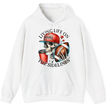 Living Life on the Sidelines football mama Hoodie White product mockup
