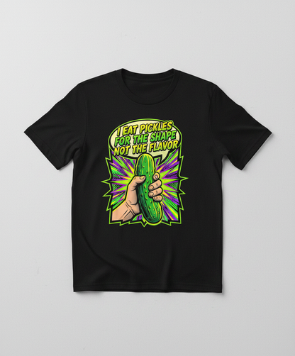 I Eat Pickles For The Shape Not The Flavor Funny Comic Art T-Shirt - Black