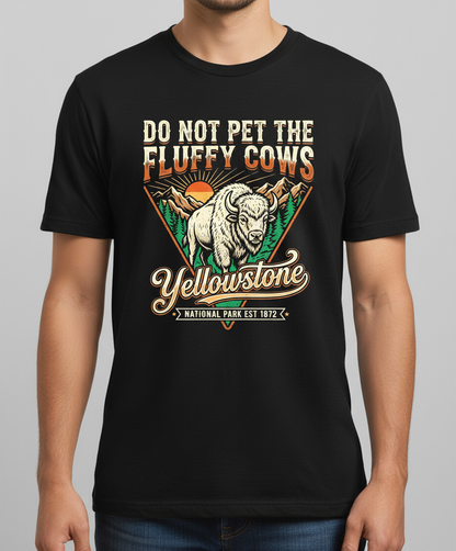 Funny Yellowstone Do Not Pet The Fluffy Cows Vintage Design T-Shirt - Black