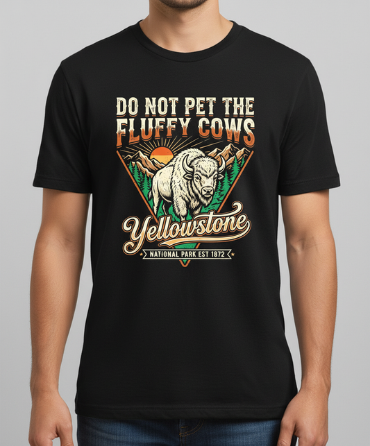 Funny Yellowstone Do Not Pet The Fluffy Cows Vintage Design T-Shirt - Black