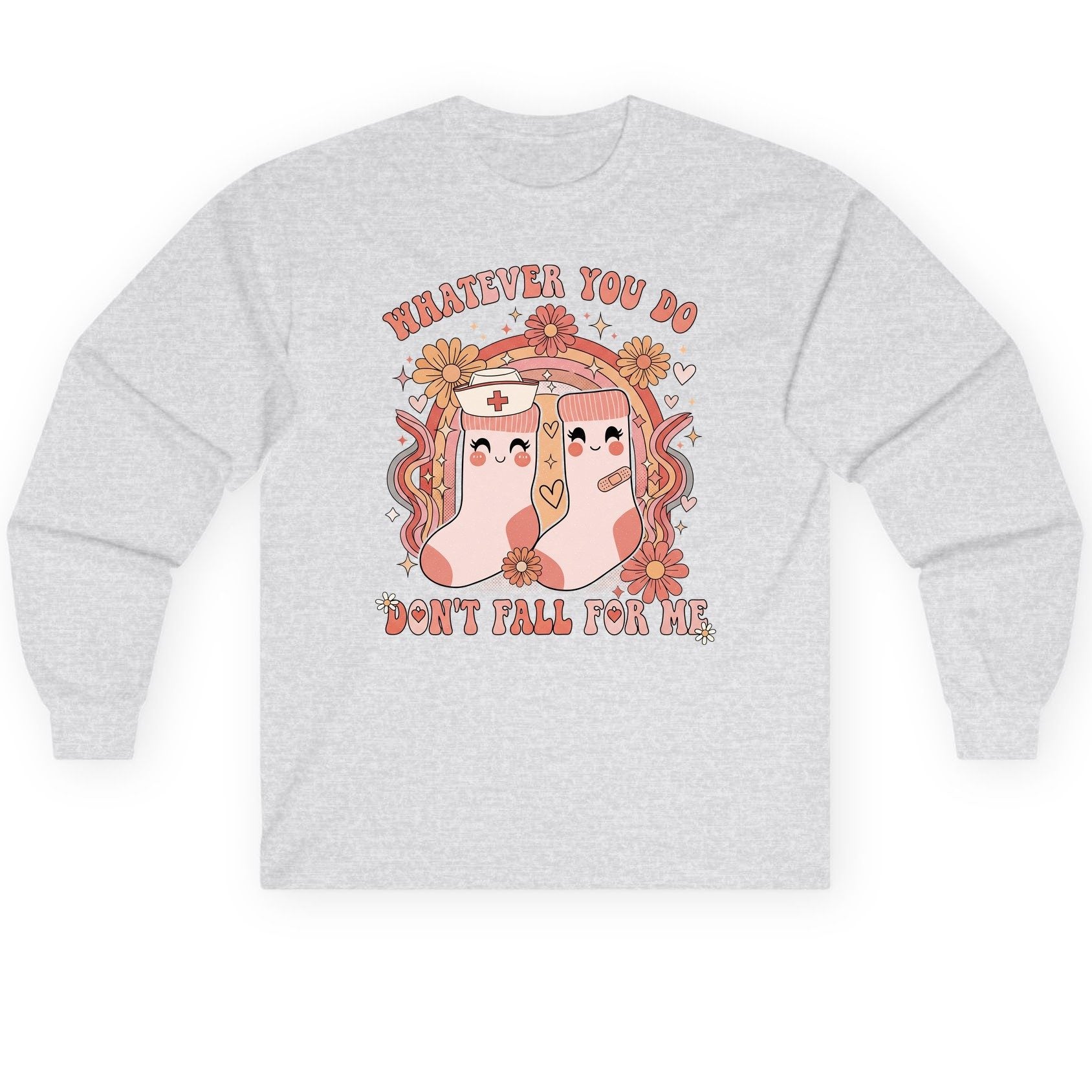 Whatever You Do Don't Fall for Me nurse Long Sleeve Tee Ash product mockup