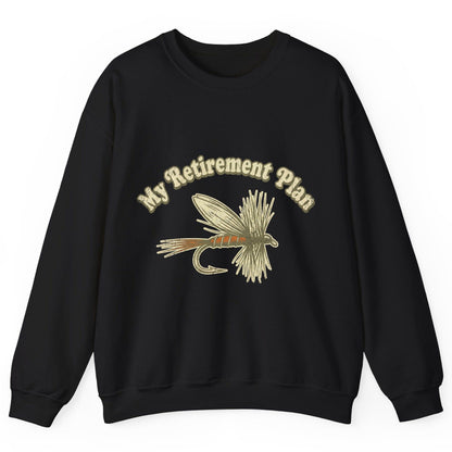 My Retirement Plan fly fishing Sweatshirt Black product mockup