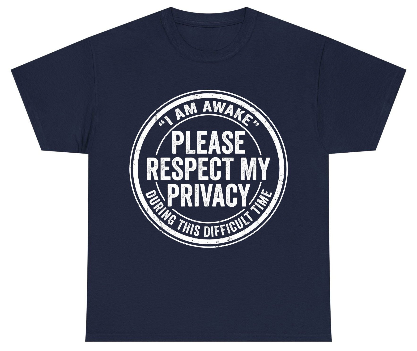 I Am Awake Please Respect My Privacy During This Difficult Time sarcastic humor Youth T-Shirt Navy product mockup