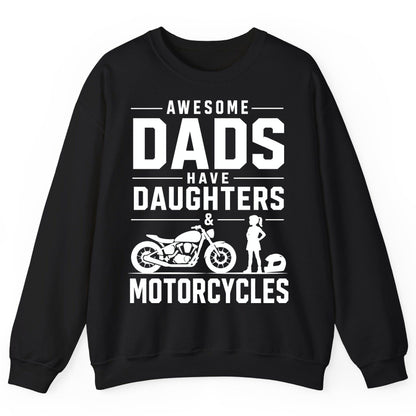 Awesome Dads Have Daughters & Motorcycles motorcycle dad Sweatshirt Black product mockup