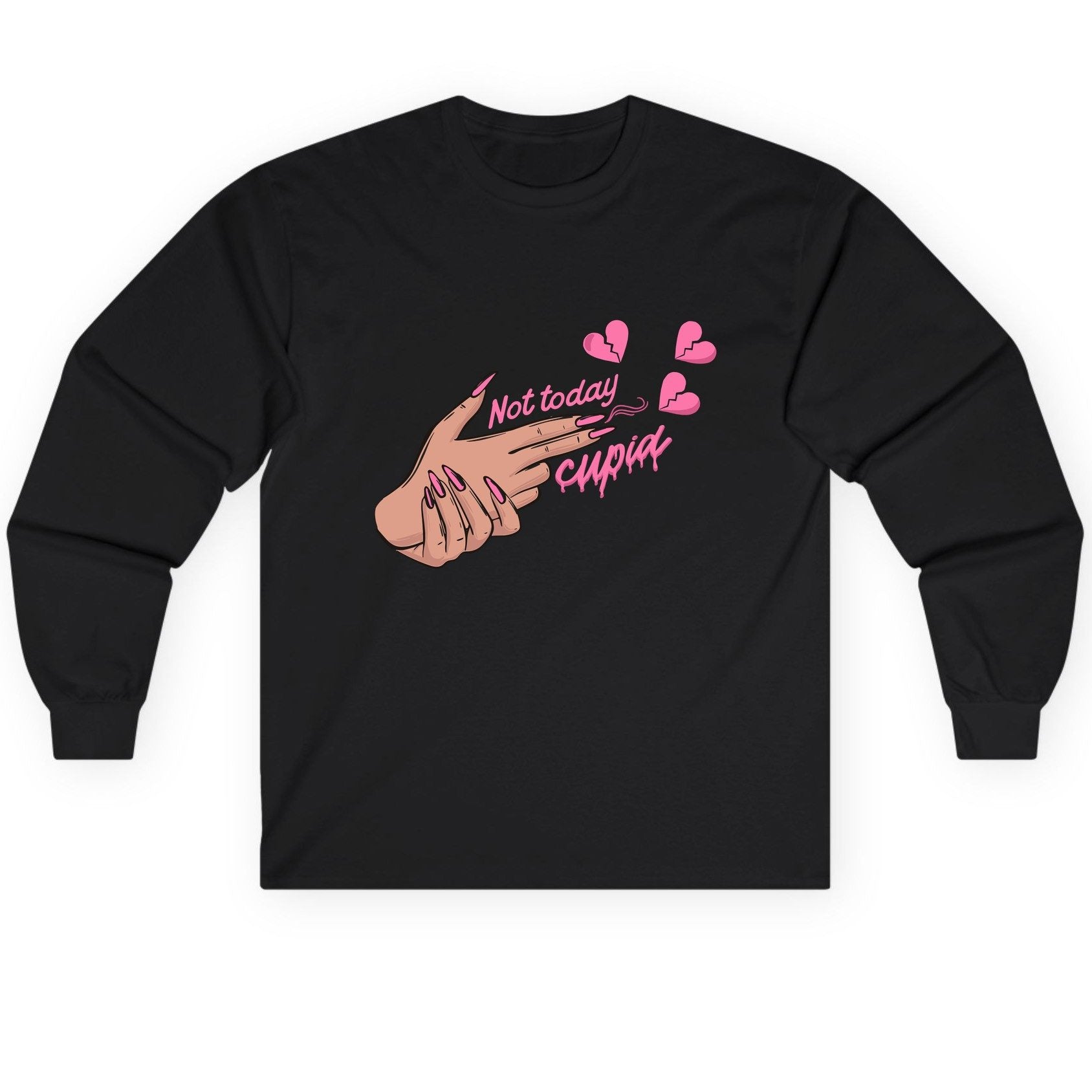 Not Today Cupid anti-Valentine's Day Long Sleeve Tee Black product mockup