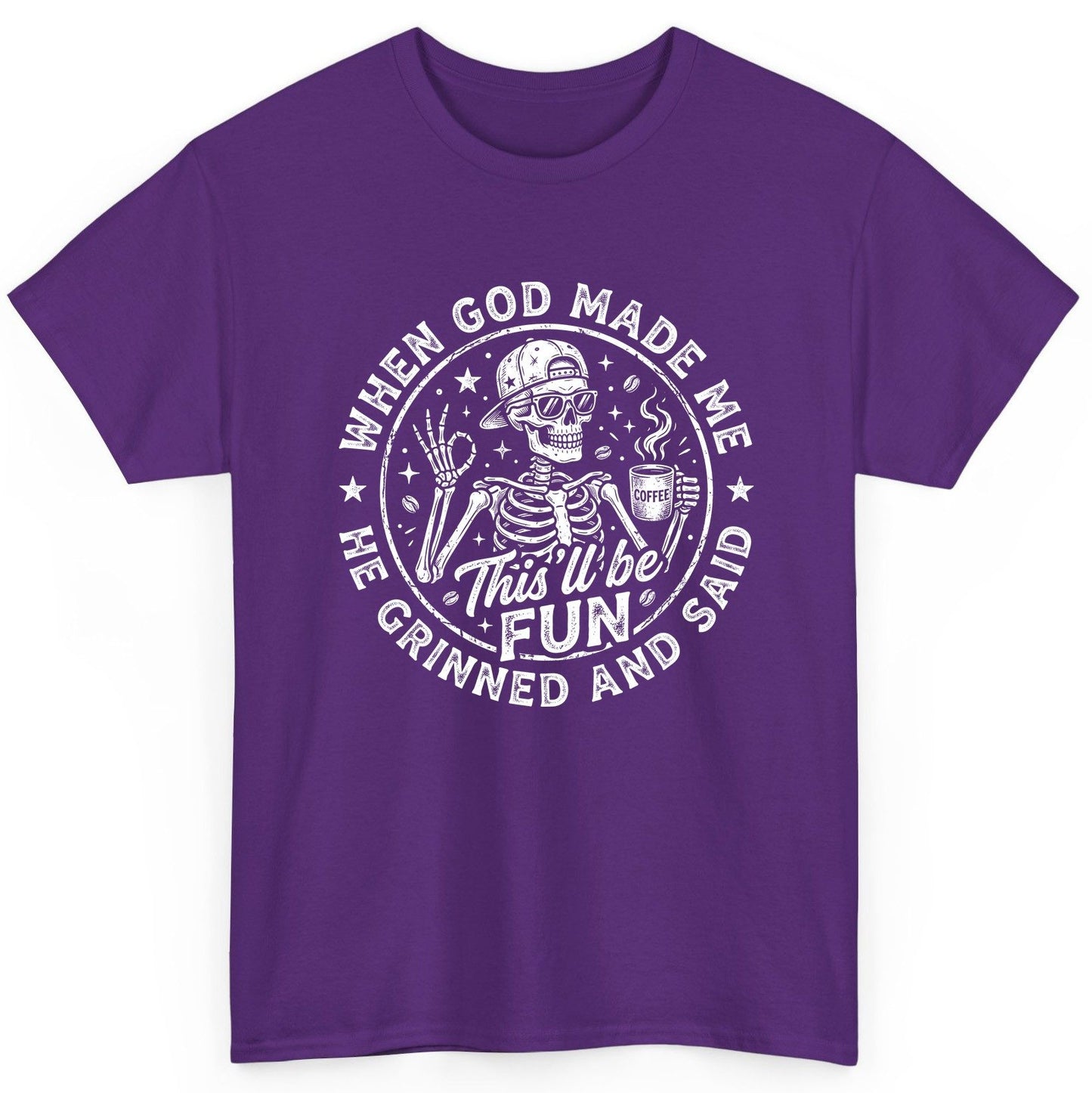 When God Made Me He Grinned and Said This'll Be FUN T-Shirt - product mockup - Purple