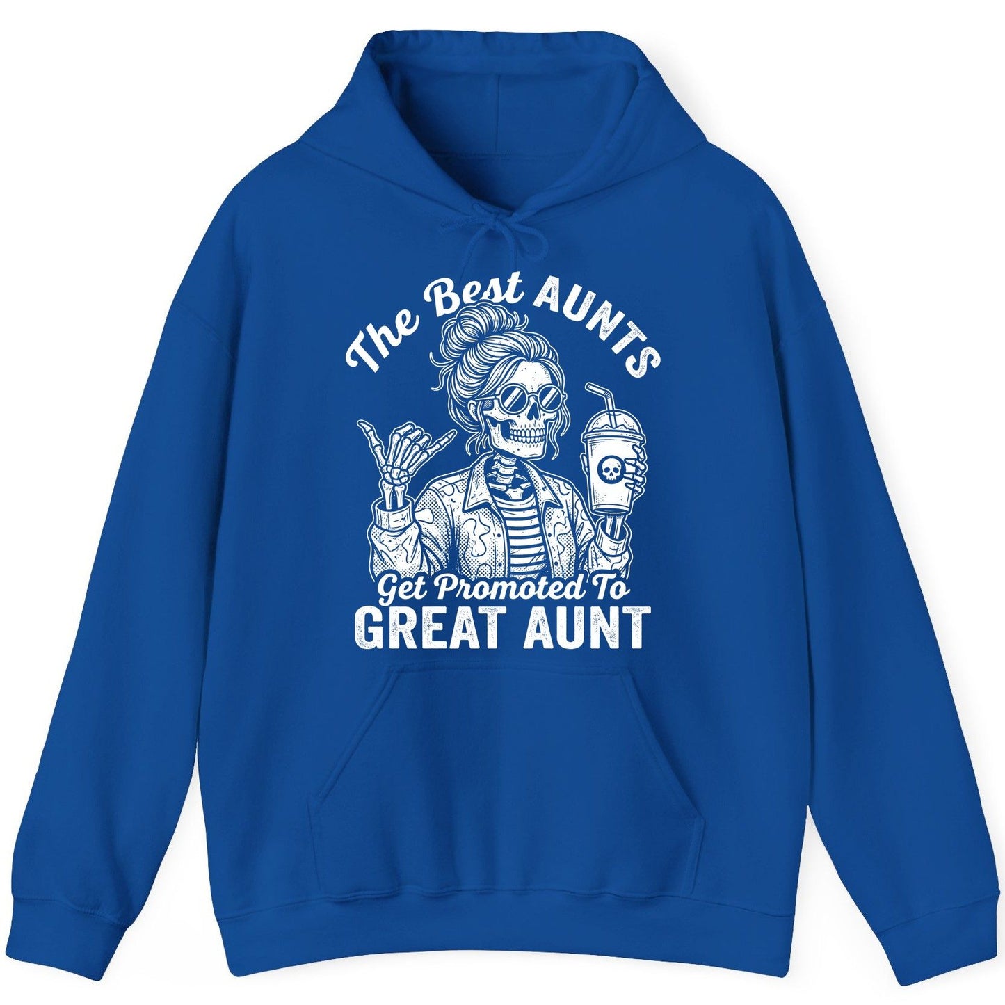 The Best Aunts Get Promoted to GREAT AUNT Funny Announcement Hoodie - product mockup - Royal