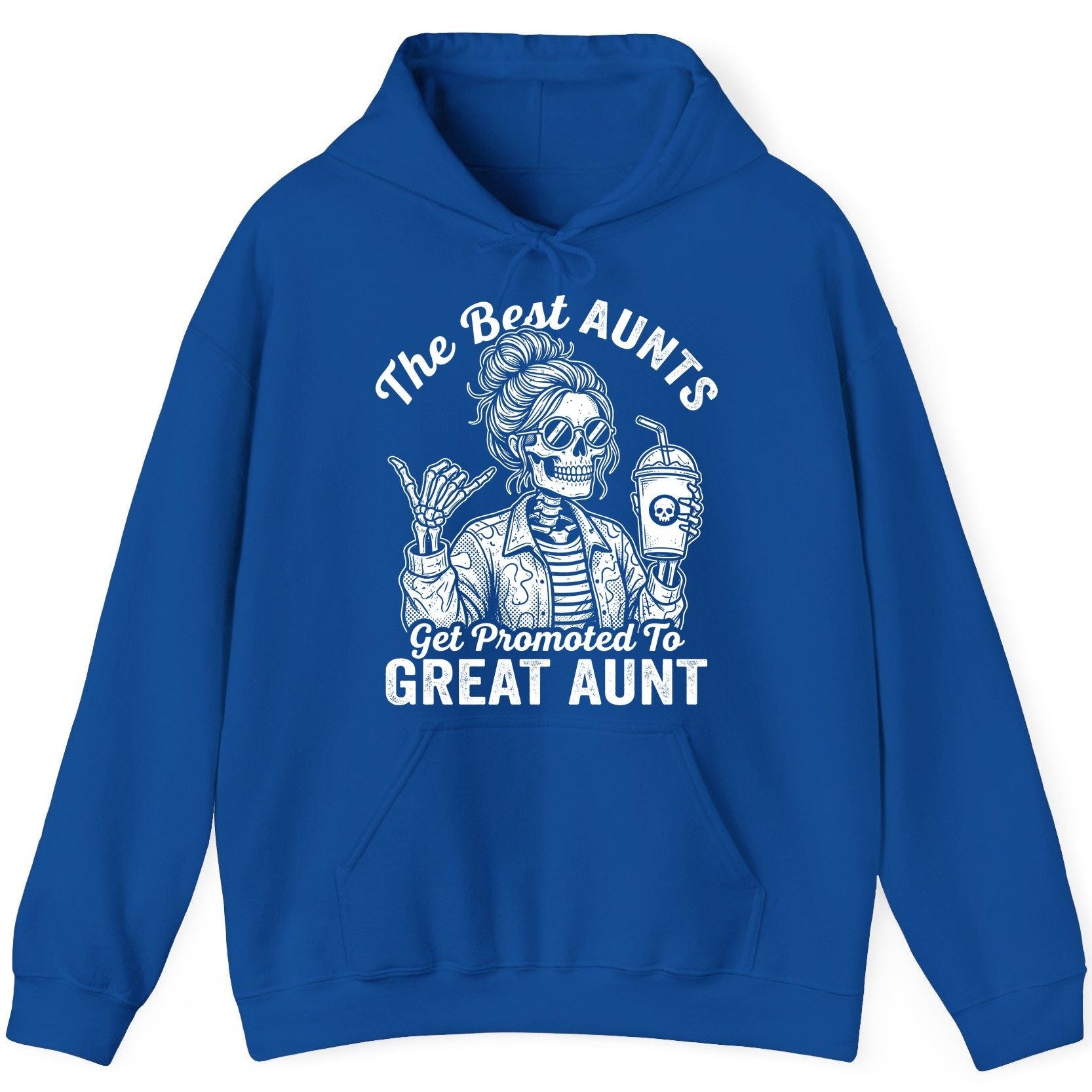 The Best Aunts Get Promoted to GREAT AUNT Funny Announcement Hoodie - product mockup - Royal