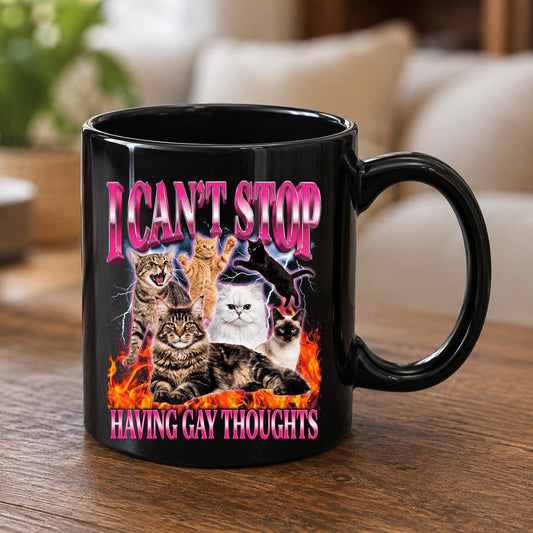 I Can't Stop Having Gay Thoughts cats Black Mug Black product mockup