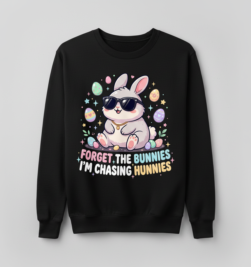 Cool Easter Bunny Chasing Hunnies Funny Design Sweatshirt - Black