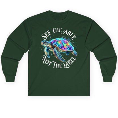 See the Able Not the Label Autism Awareness Long Sleeve Tee - product mockup - Forest Green