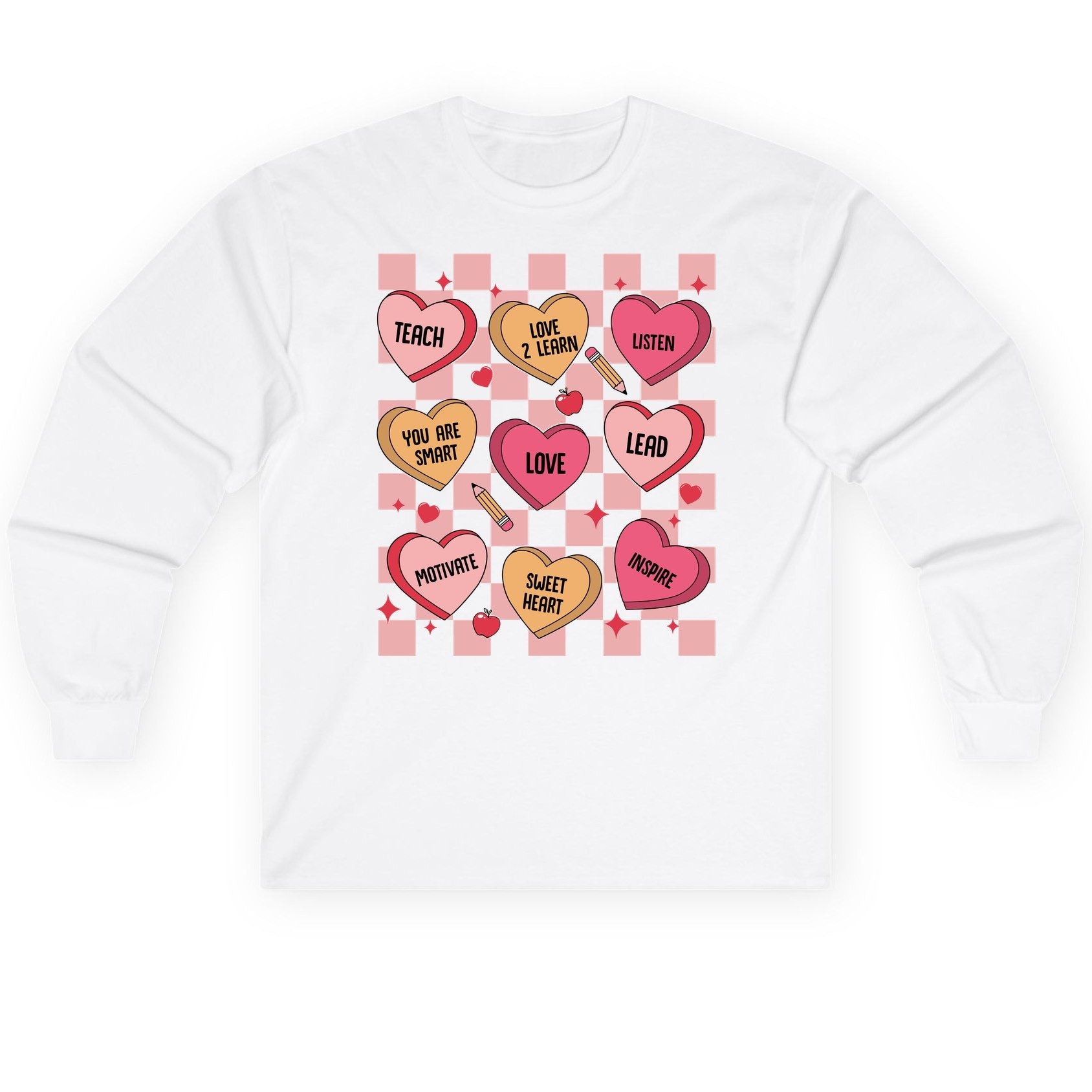 Inspirational Teacher Conversation Hearts teacher appreciation Long Sleeve Tee White product mockup