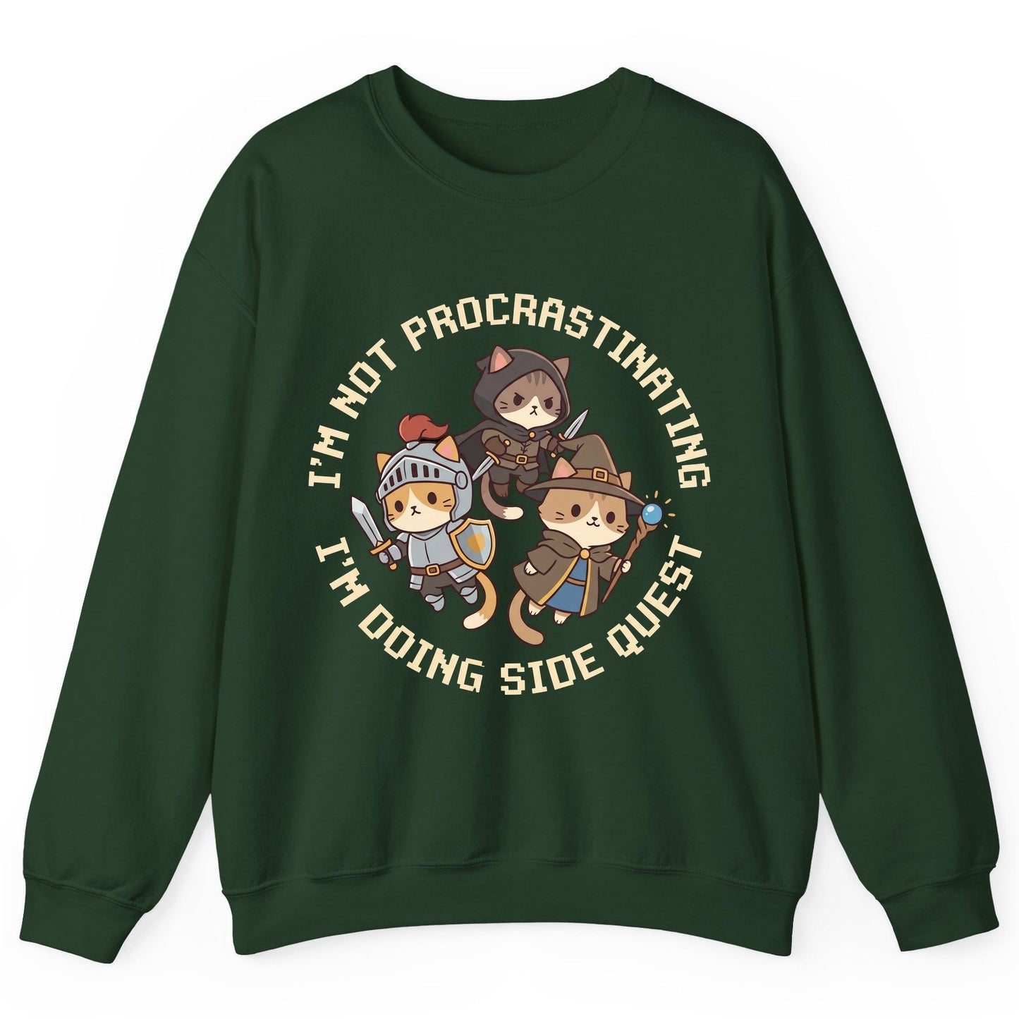 I'm Not Procrastinating I'm Doing Side Quest rpg cats Sweatshirt Forest Green product mockup