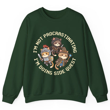 I'm Not Procrastinating I'm Doing Side Quest rpg cats Sweatshirt Forest Green product mockup