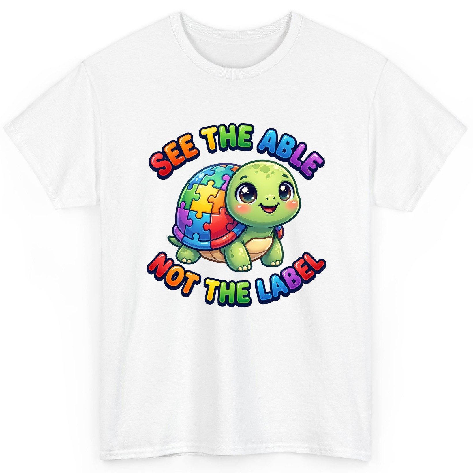 SEE THE ABLE NOT THE LABEL Autism Awareness T-Shirt - product mockup - White