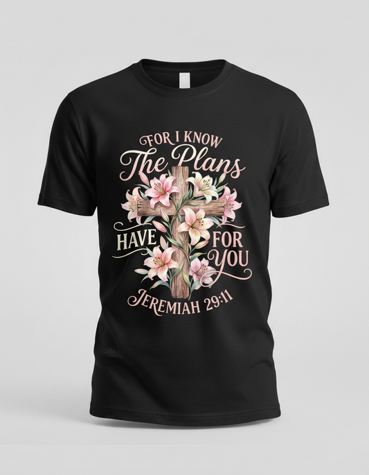 Jeremiah 29:11 For I Know The Plans I Have For You Cross and Lilies T-Shirt - Black
