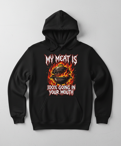 Heavy Metal BBQ My Meat Is 100% Going In Your Mouth Hoodie - Black