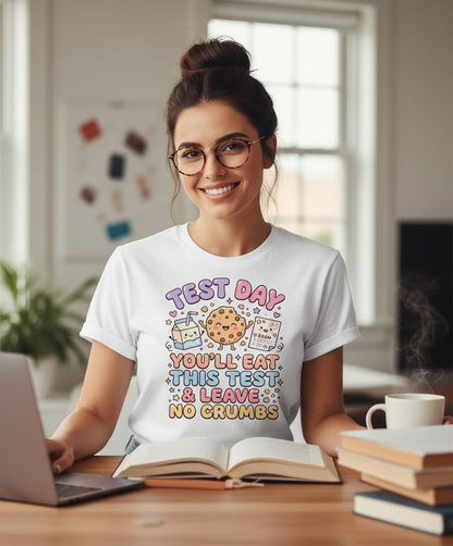 Test Day You'll Eat This Test & Leave No Crumbs T-Shirt - lifestyle model mockup - White