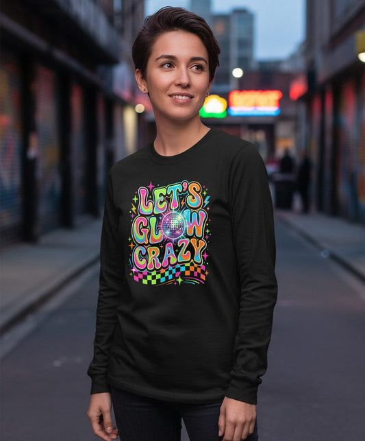 Let's Glow Crazy Retro Party Long Sleeve Tee - lifestyle model mockup - Black