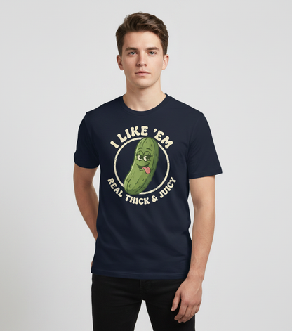 Funny Pickle 'I Like 'Em Real Thick & Juicy' Retro Design T-Shirt - Navy