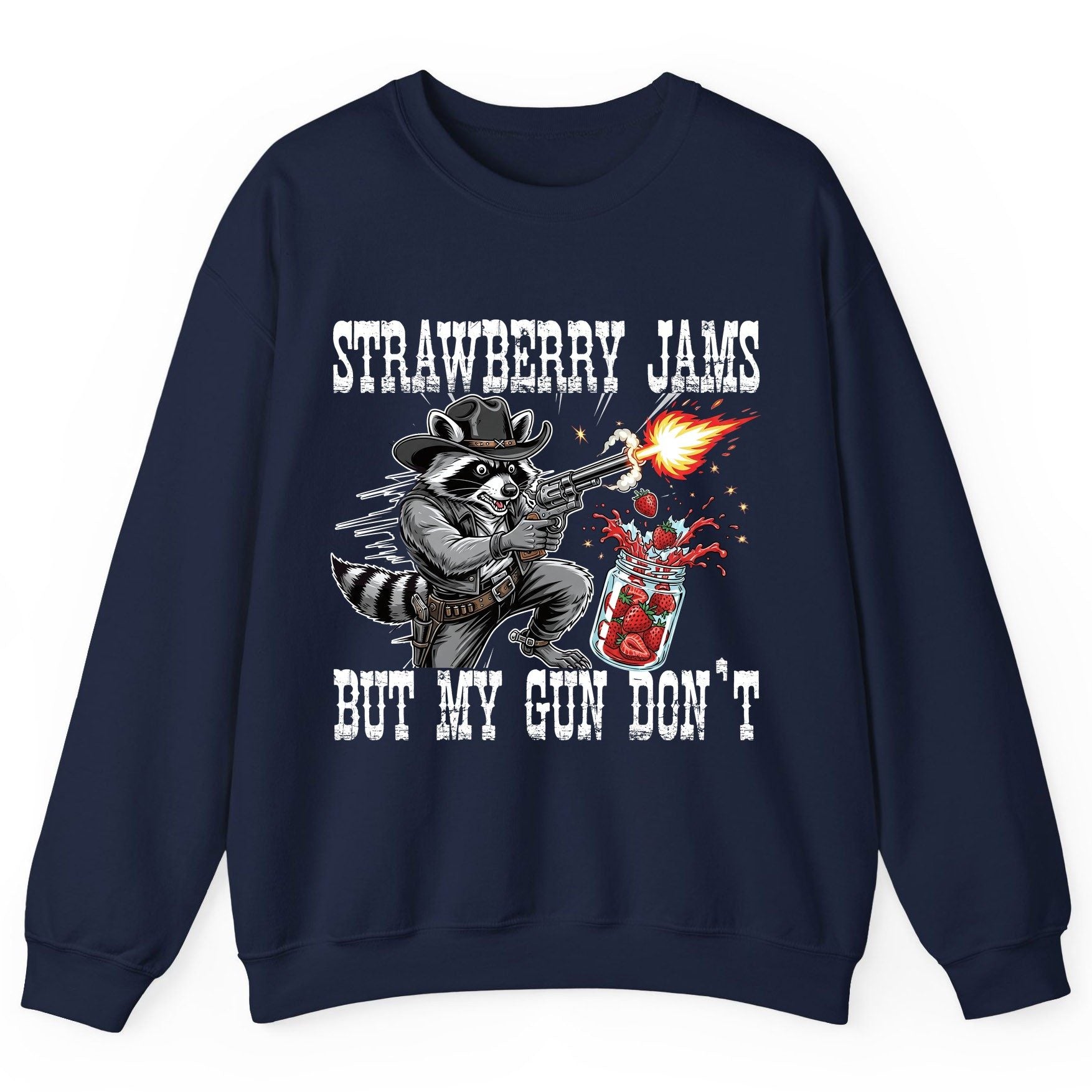 Strawberry Jams but My Gun Don't raccoon Sweatshirt Navy product mockup