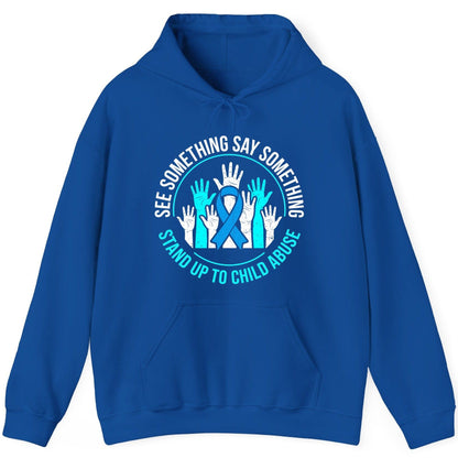 See Something Say Something Stand Up to Child Abuse Awareness Hoodie - product mockup - Royal