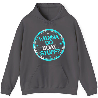 WANNA DO BOAT STUFF Funny Boating Hoodie - product mockup - Charcoal