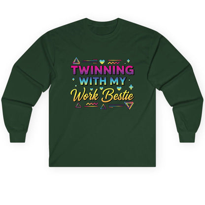 Twinning with My Work Bestie work bestie Long Sleeve Tee Forest Green product mockup