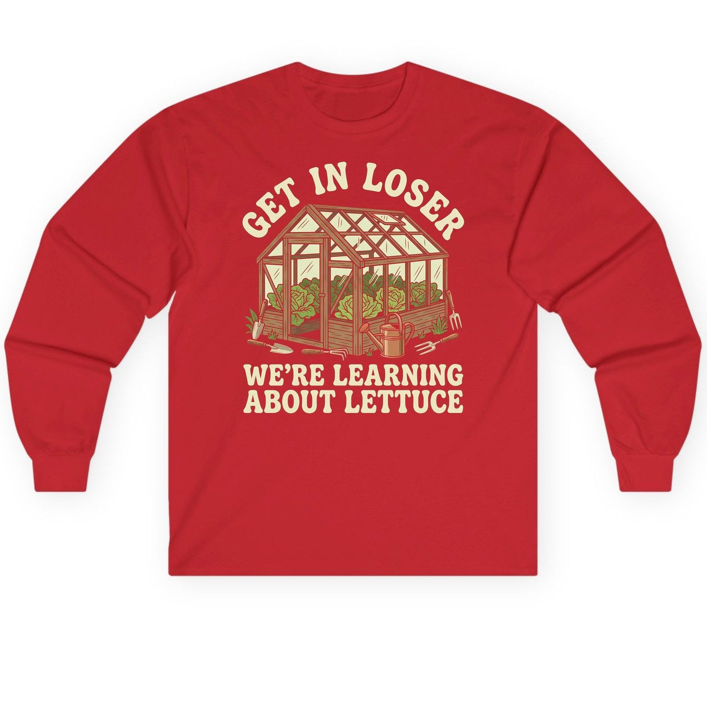 GET IN LOSER WE'RE Learning ABOUT Lettuce Long Sleeve Tee - product mockup - Red