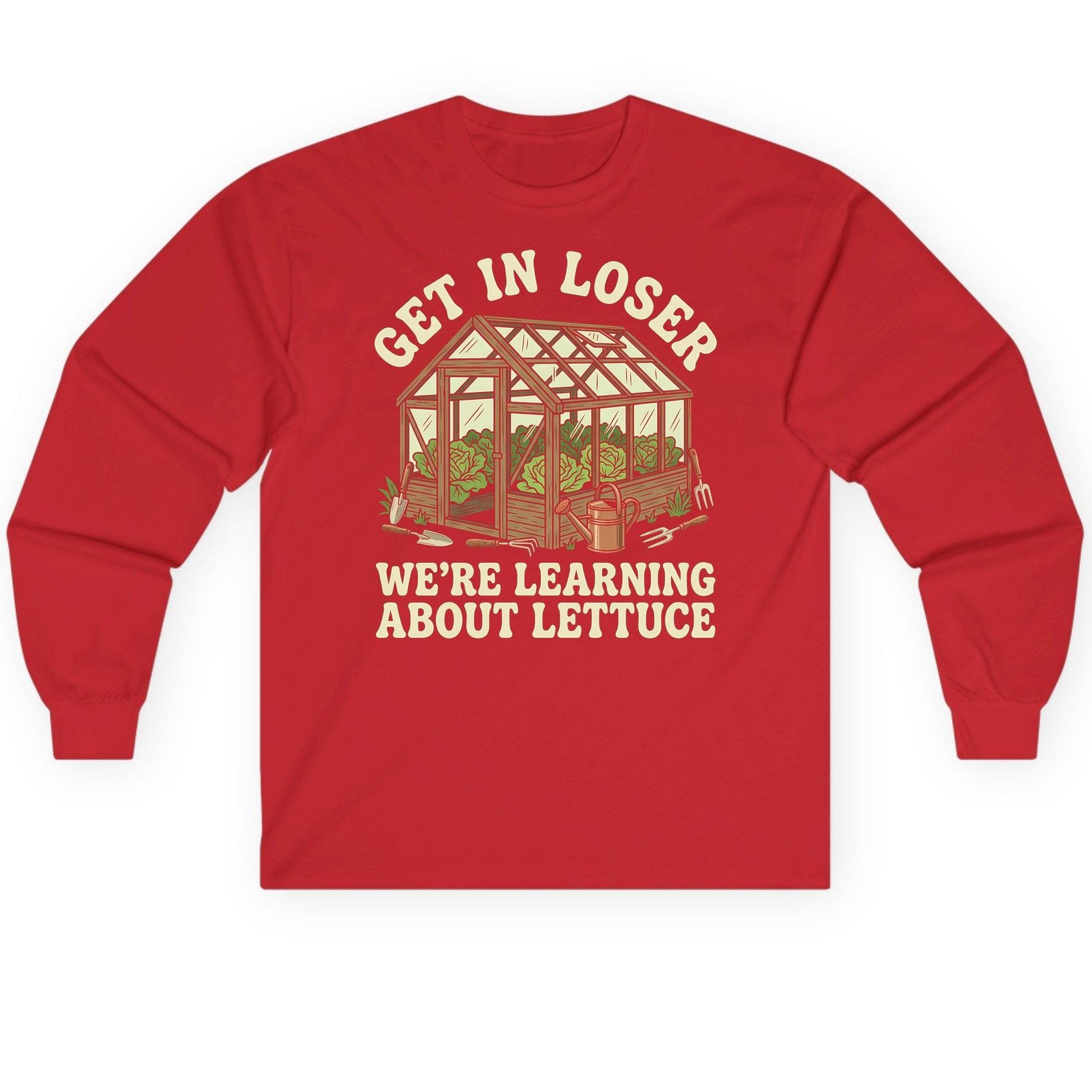 GET IN LOSER WE'RE Learning ABOUT Lettuce Long Sleeve Tee - product mockup - Red