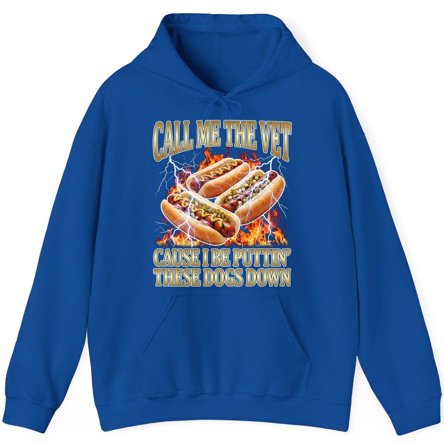 Call Me the Vet Cause I Be Puttin' These Dogs Down hot dogs Hoodie Royal product mockup