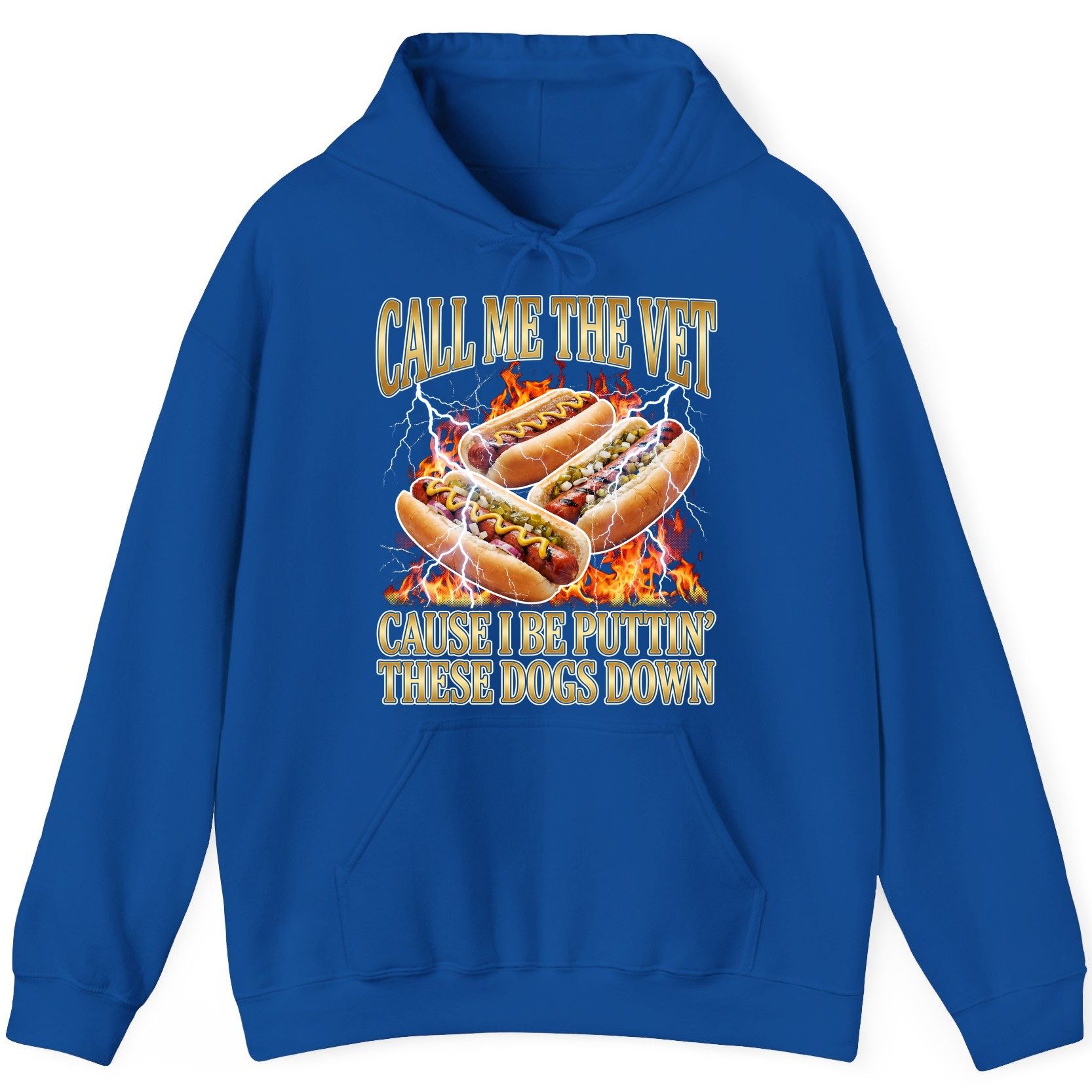 Call Me the Vet Cause I Be Puttin' These Dogs Down hot dogs Hoodie Royal product mockup