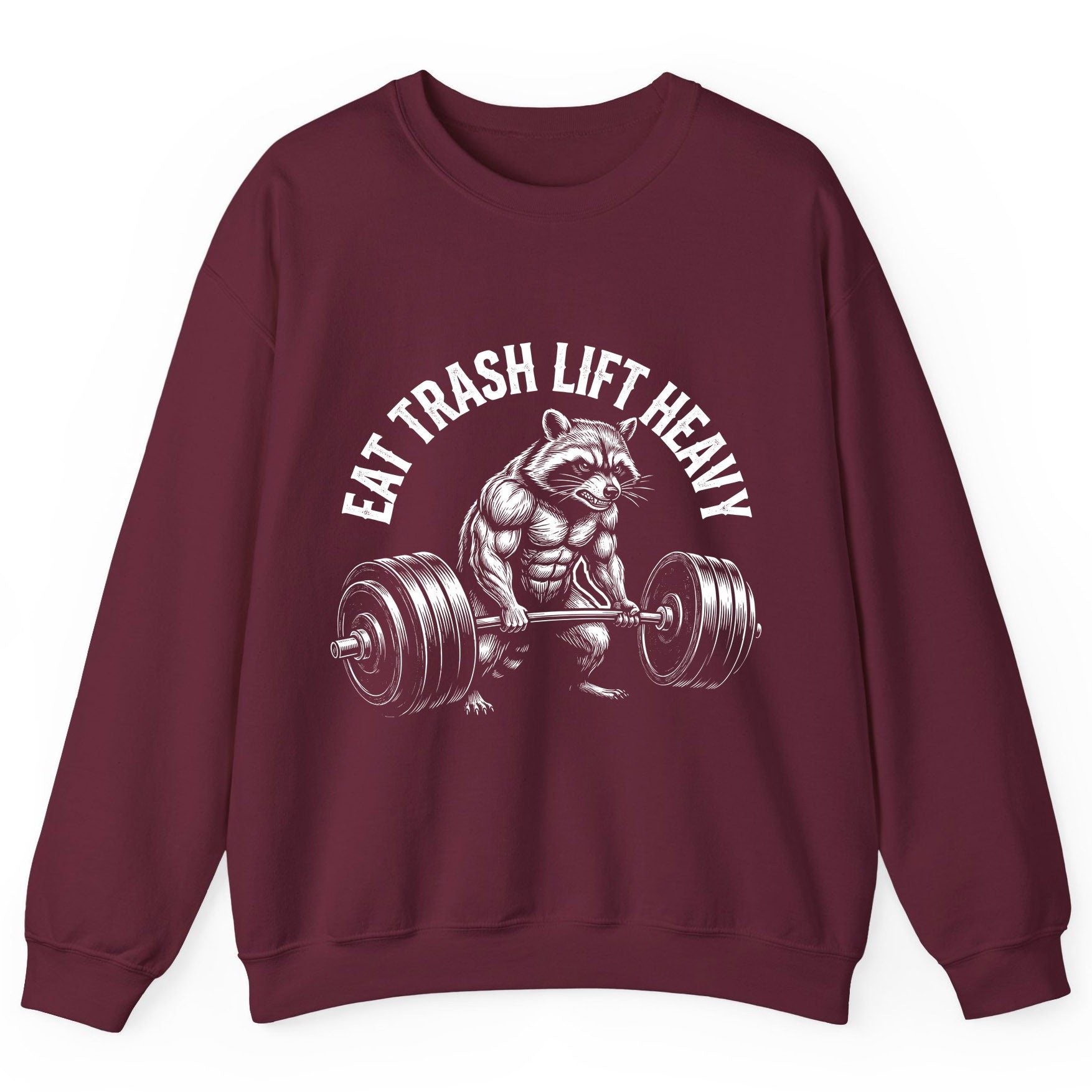 Eat Trash Lift Heavy raccoon Sweatshirt Maroon product mockup