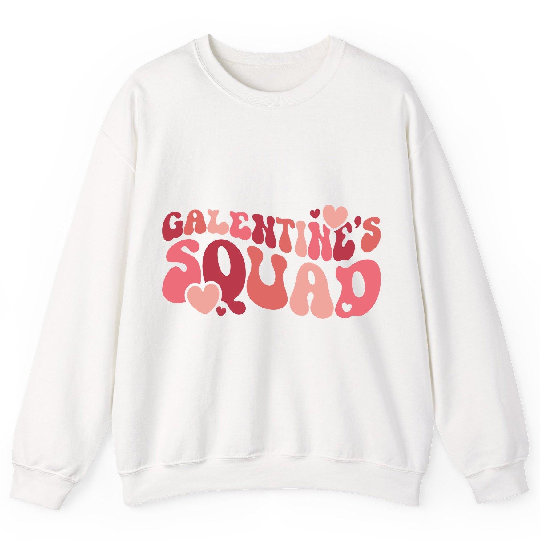 Galentine's Squad galentine's day Sweatshirt White product mockup