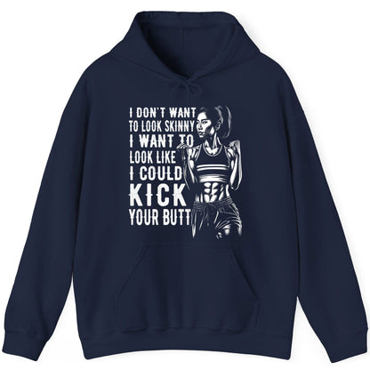 I Don't Want to Look Skinny I Want to Look Like I Could Kick Your Butt women's fitness Hoodie Navy product mockup