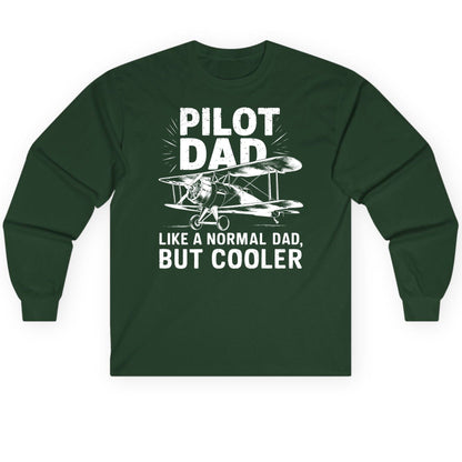 Pilot Dad, Like a Normal Dad, but Cooler pilot dad Long Sleeve Tee Forest Green product mockup