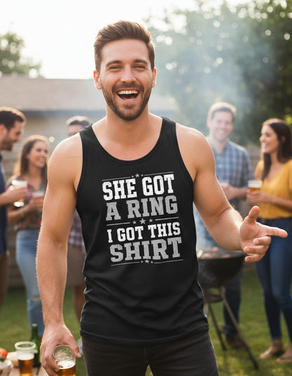 She Got a Ring I Got This Shirt Funny Bachelor Party Tank Top - lifestyle model mockup - Black