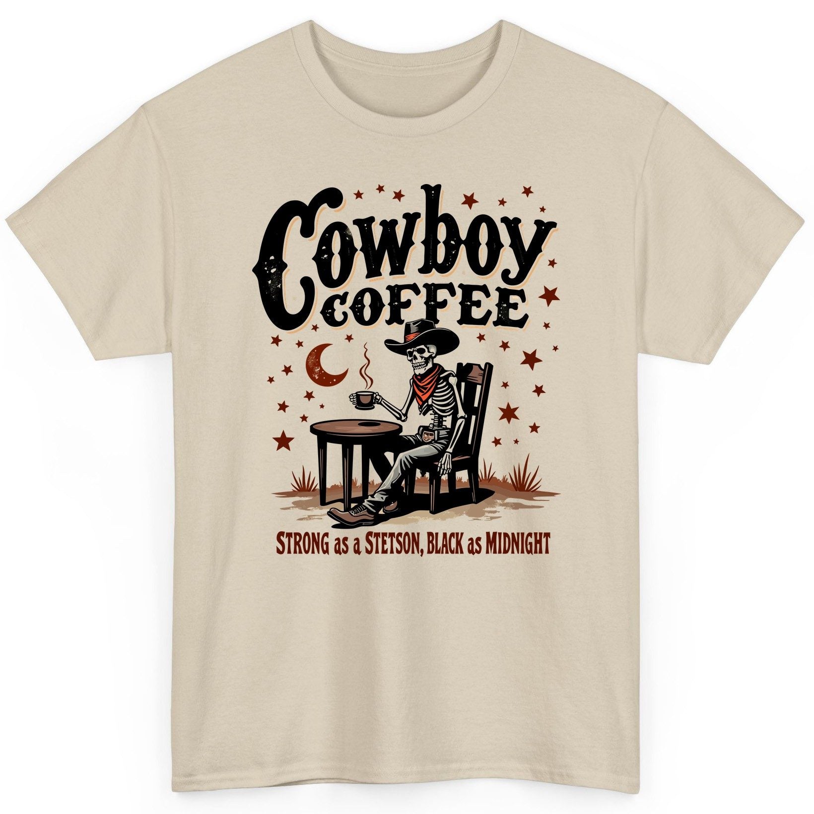 Cowboy Coffee Strong as a Stetson, Black as Midnight cowboy skeleton T-Shirt Sand product mockup