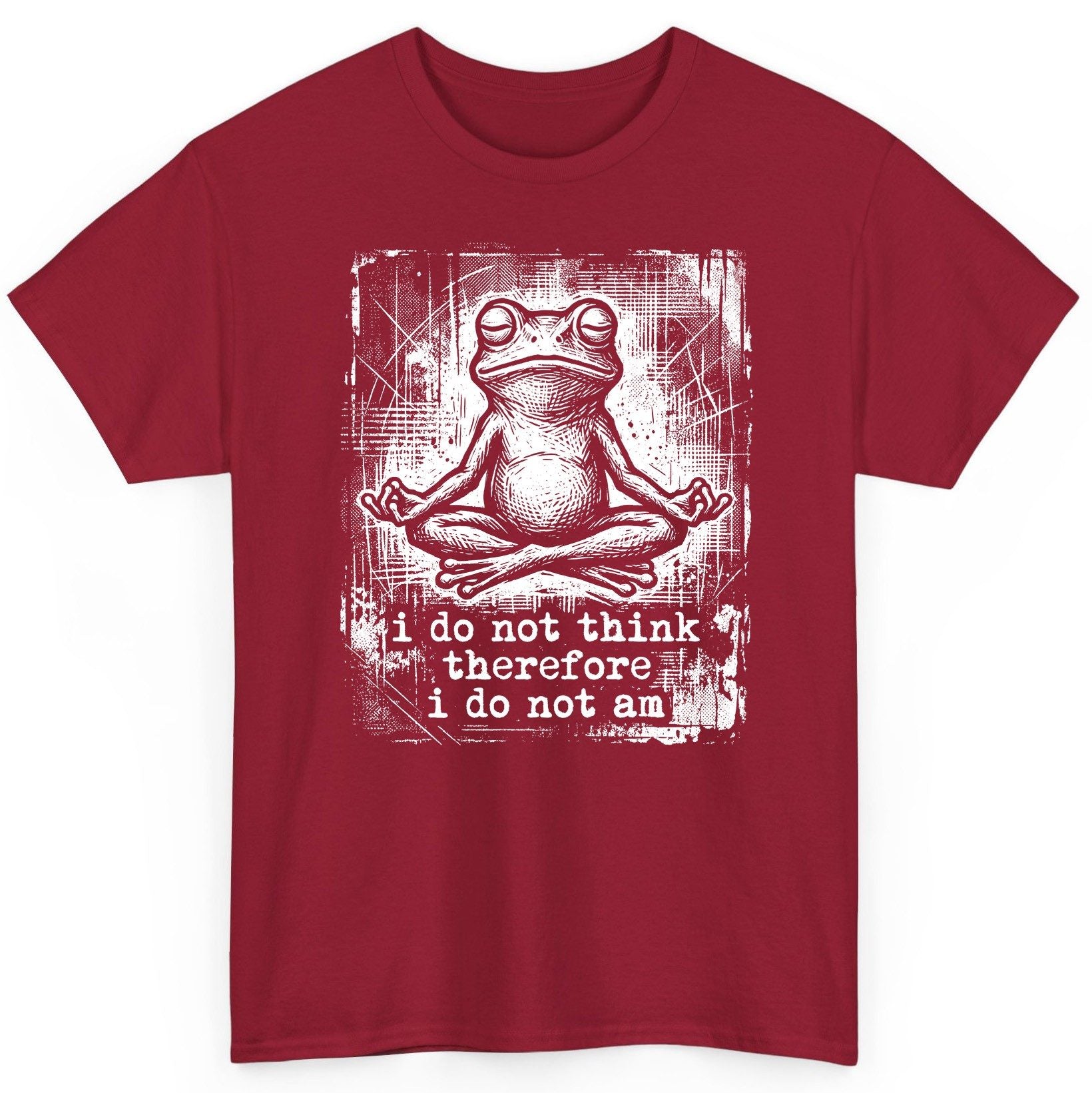 I Do Not Think Therefore I Do Not Am meditating frog T-Shirt Cardinal Red product mockup