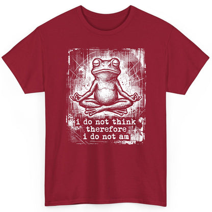 I Do Not Think Therefore I Do Not Am meditating frog T-Shirt Cardinal Red product mockup