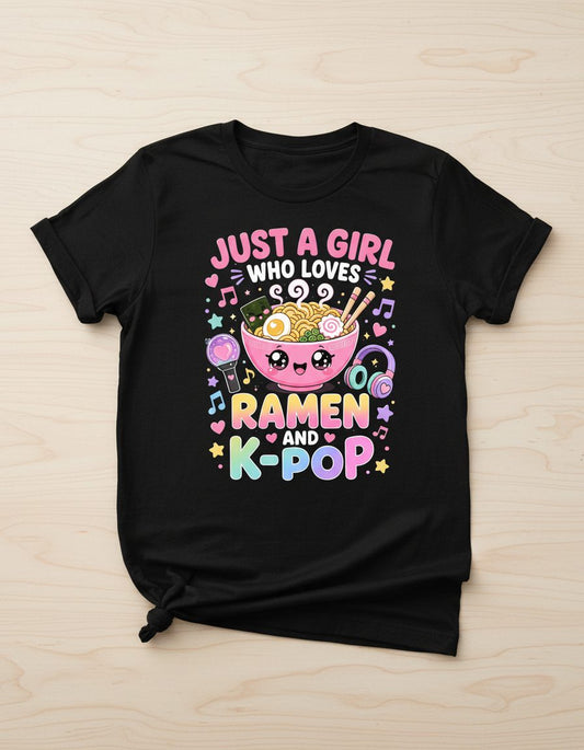 Just a Girl Who Loves Ramen and K-Pop K-Pop Fans T-Shirt - product mockup - Black