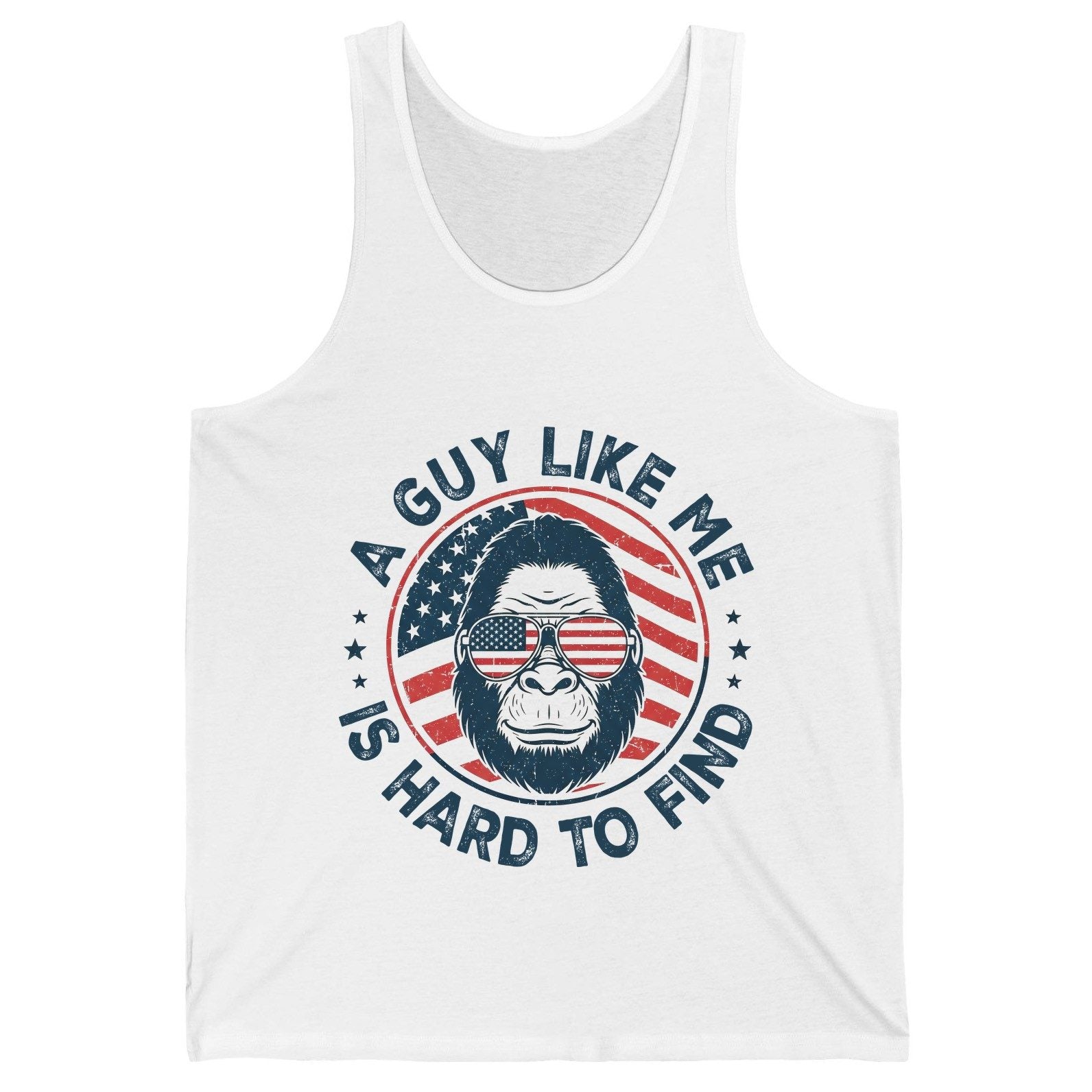 A Guy Like Me Is Hard to Find patriotic bigfoot Tank Top White product mockup