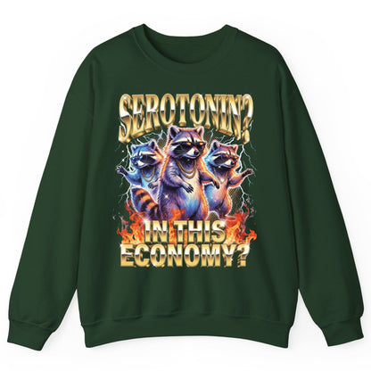 Serotonin in This Economy? raccoon Sweatshirt Forest Green product mockup
