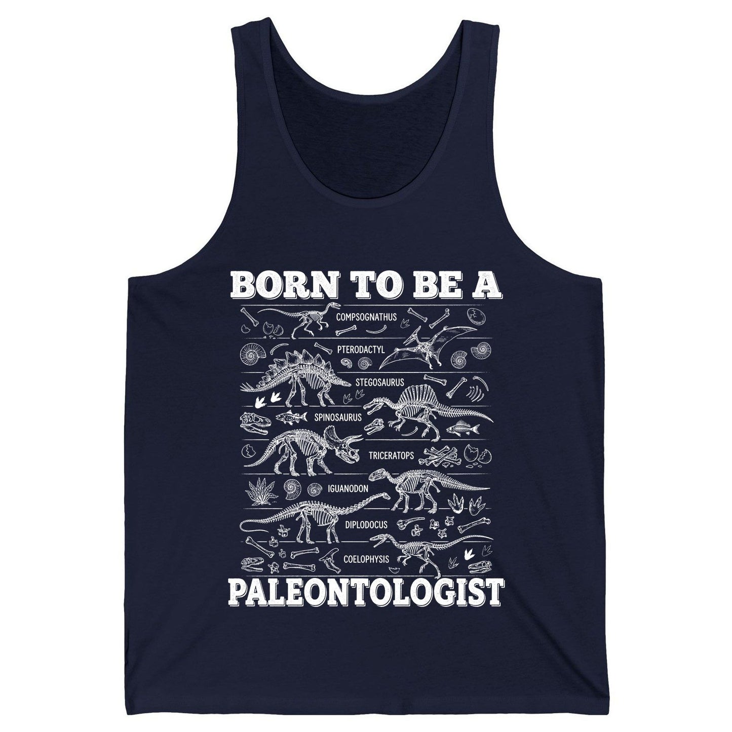 Born to Be a Paleontologist dinosaur skeletons Tank Top Navy product mockup